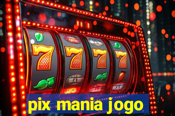 pix mania jogo